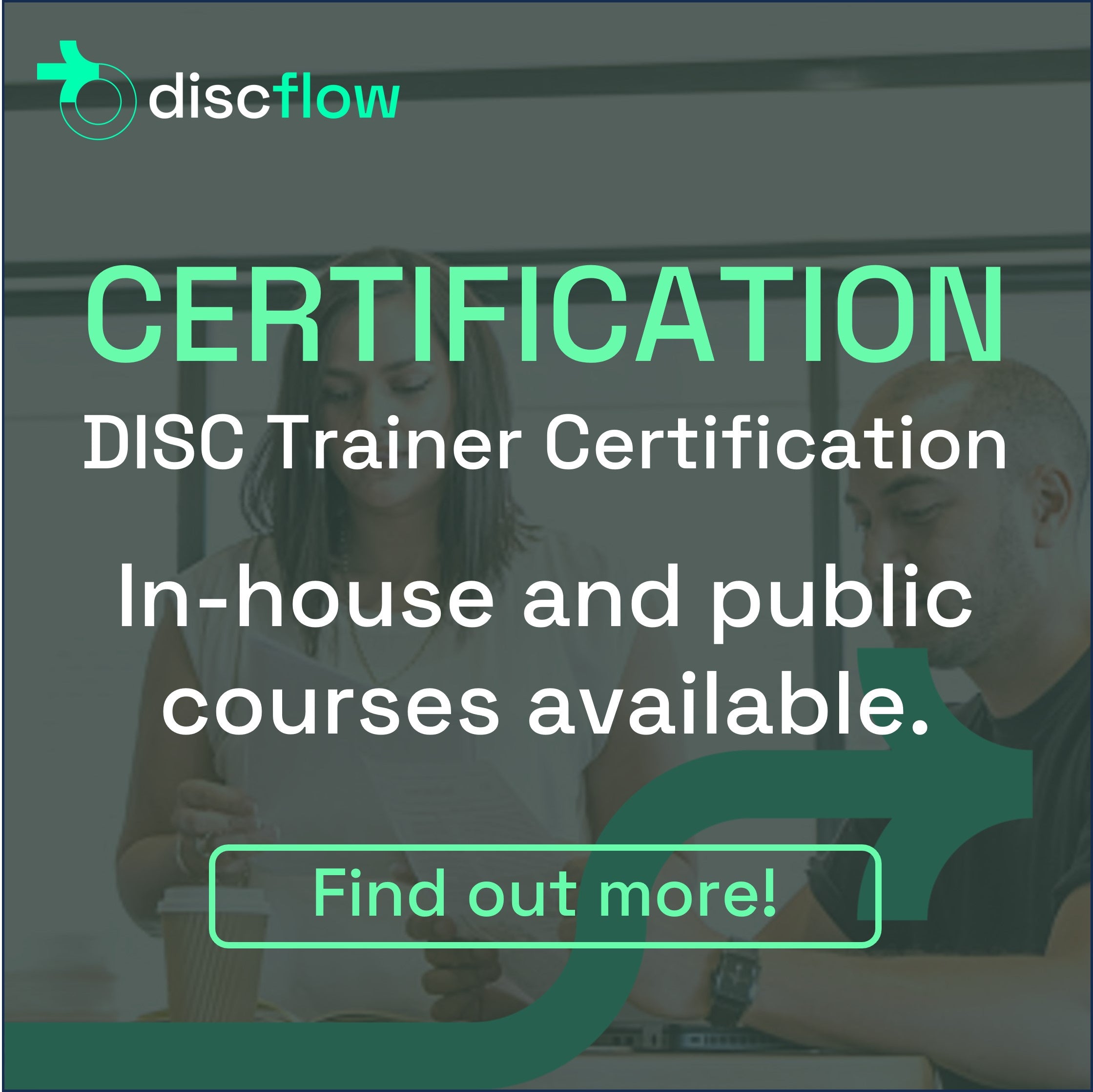 DISC Flow Trainer Certification and Accreditation Course | Sign Up Now ...